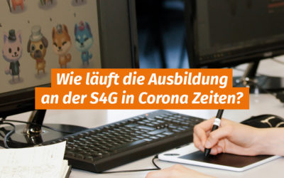 Wie läuft die Ausbildung an der S4G zu Corona Zeiten?